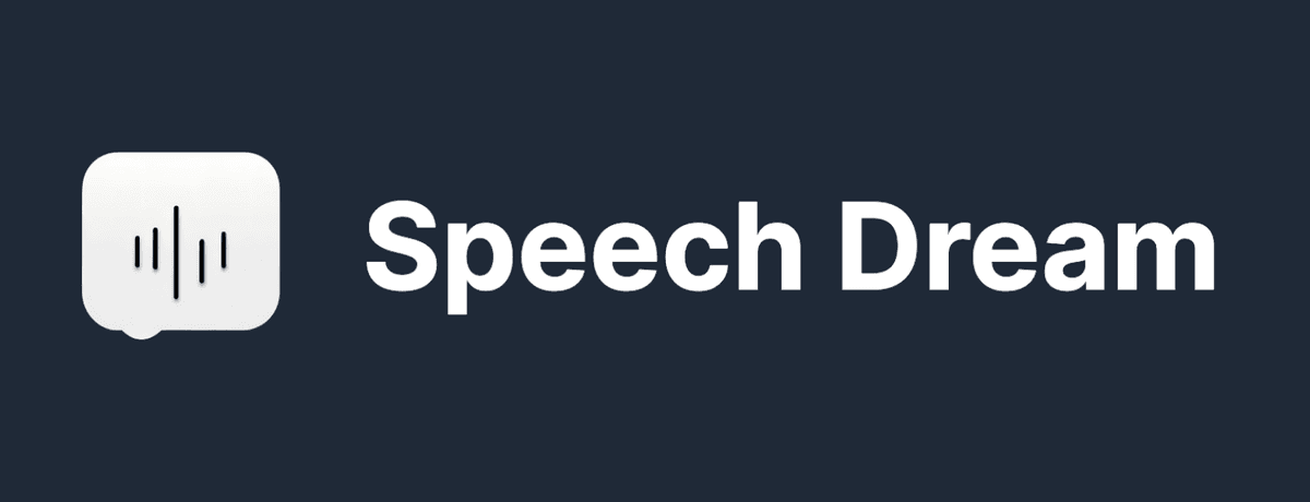 Speech Dream